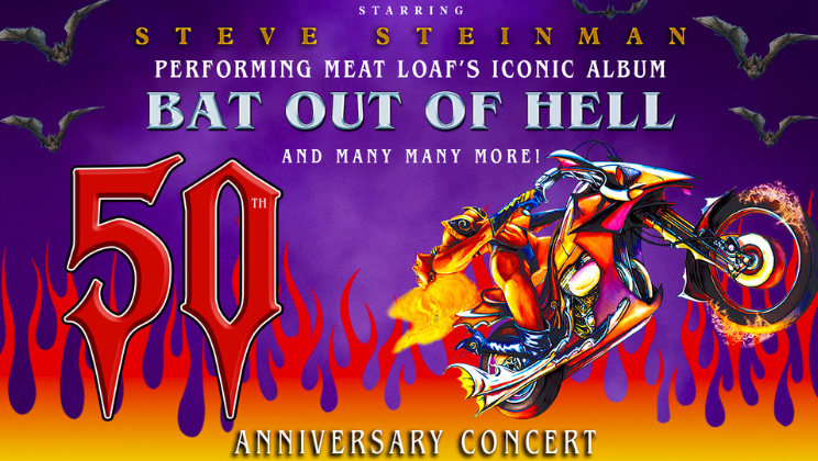 More Info for Steve Steinman's - Bat Out of Hell 50th Anniversary Concert     