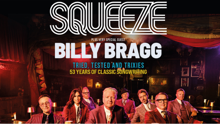More Info for Squeeze Plus Very Special Guest Billy Bragg