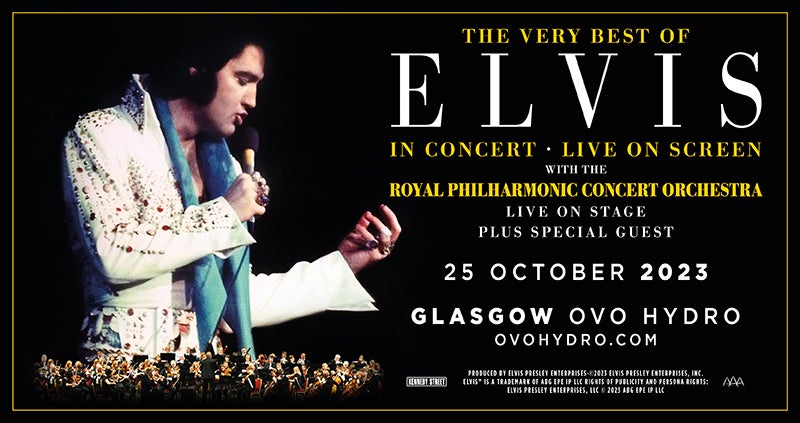 The Very Best Of Elvis In Concert Live On Screen Events Glasgow 