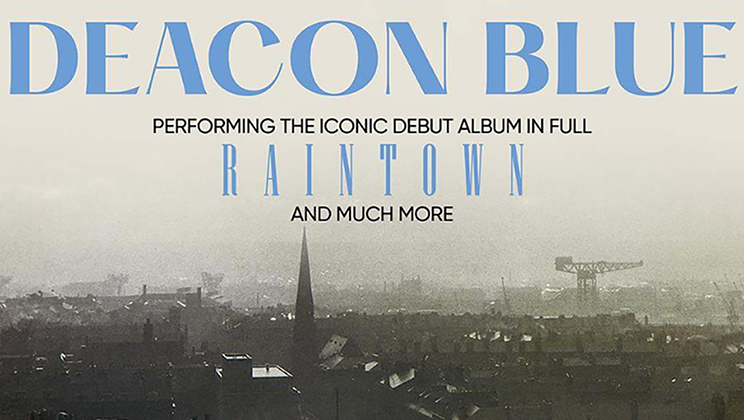 More Info for Deacon Blue