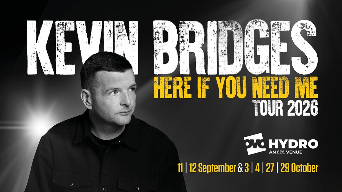 Kevin Bridges: Here If You Need Me