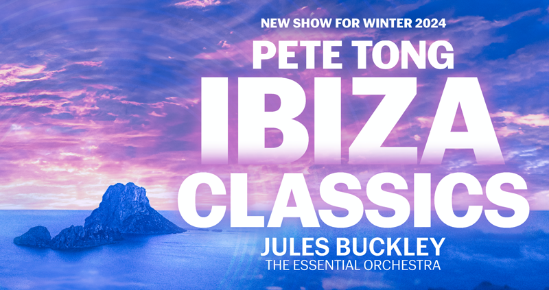 pete tong classics tour